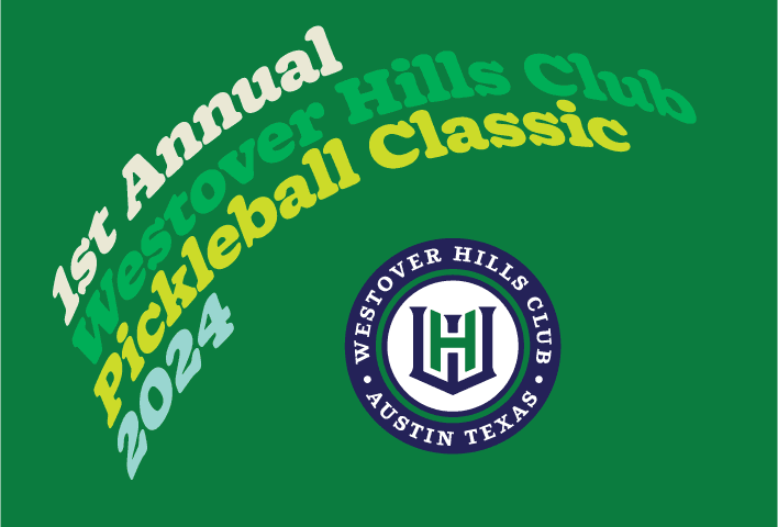 Westover Hills Club Pickleball Classic