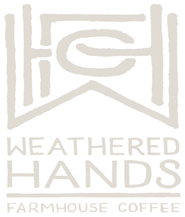 Weathered Hands Coffee
