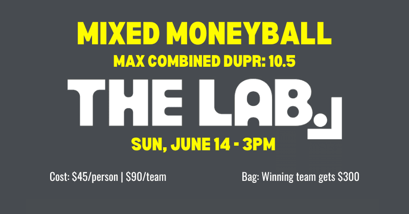 Mixed Moneyball (max team DUPR: 10.5)