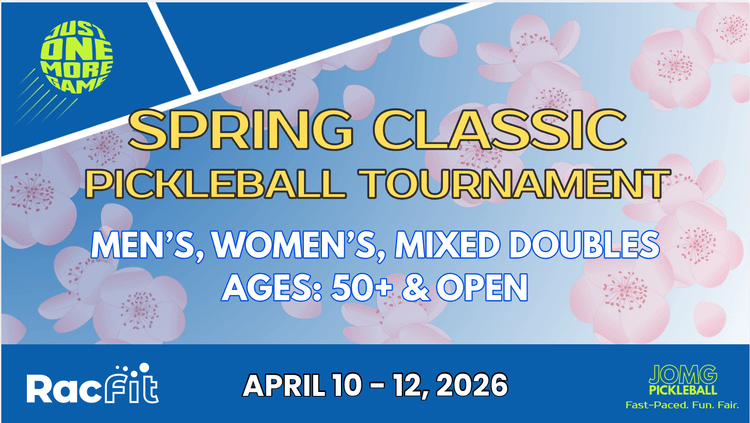 JOMG - Spring Classic Pickleball Tournament @ RacFit, Buda