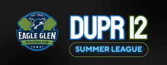 DUPR 12 - Summer League