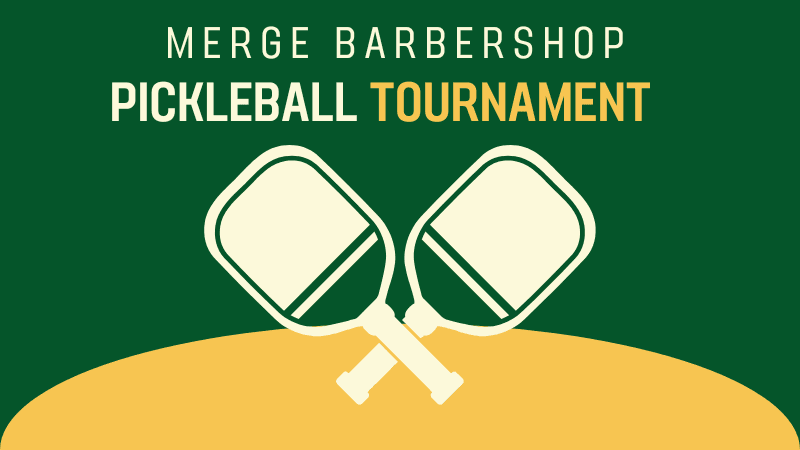 Merge Barbershop Pickleball Tournament