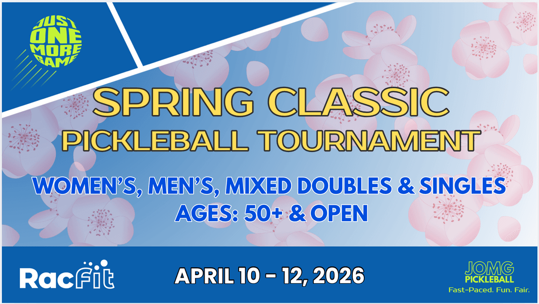 JOMG - Spring Classic Pickleball Tournament @ RacFit, Buda