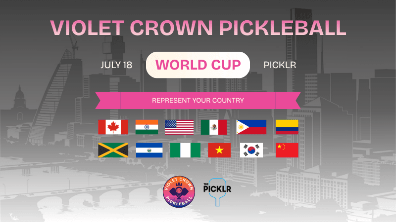 Violet Crown Pickleball World Cup