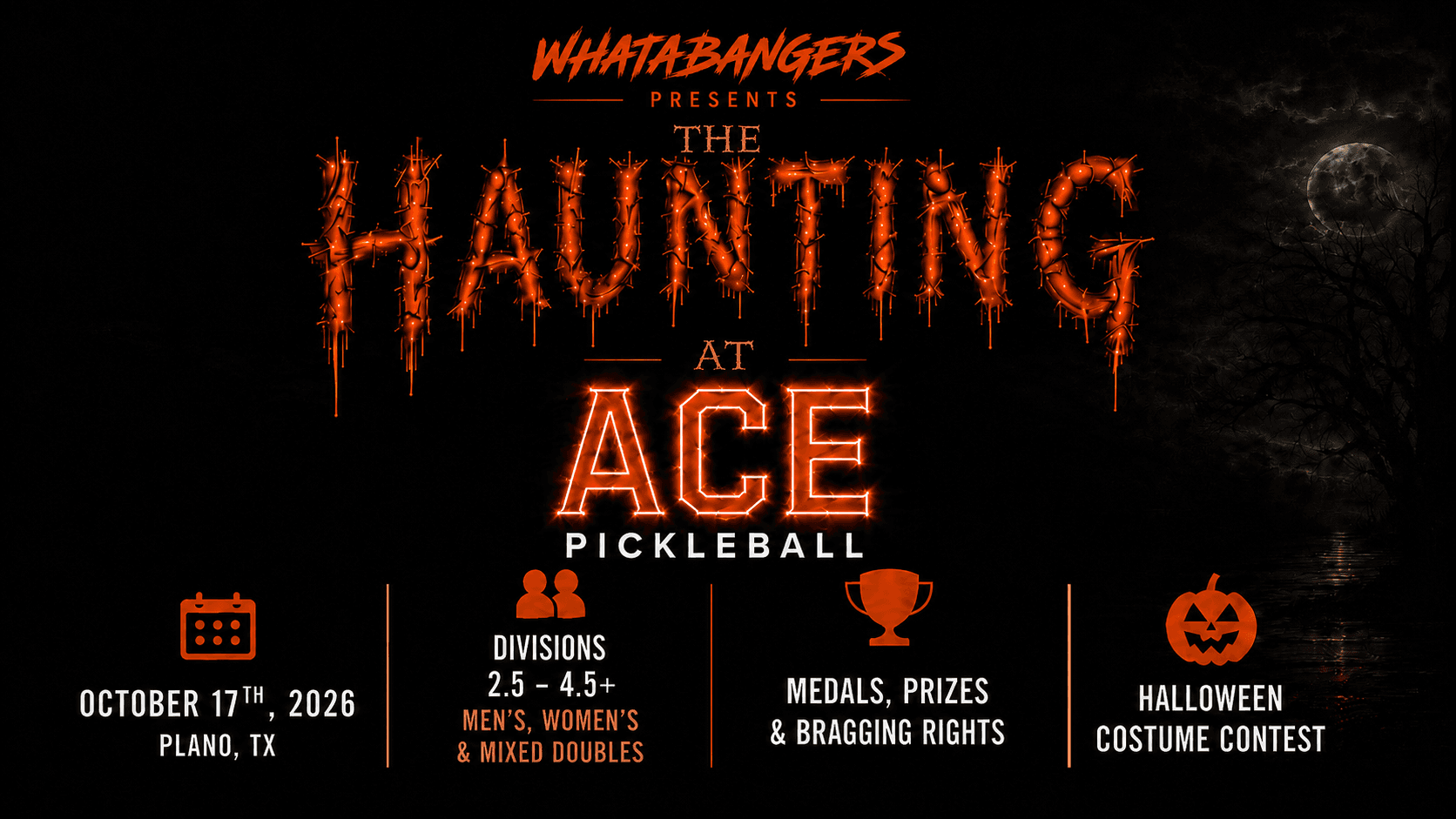 The Haunting of ACE Plano by WhataBangers - Total Prize Valued at $10000