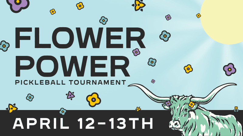 Austin Pickle Ranch Flower Power Pickleball Tournament